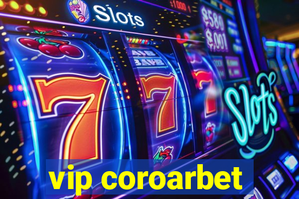 vip coroarbet